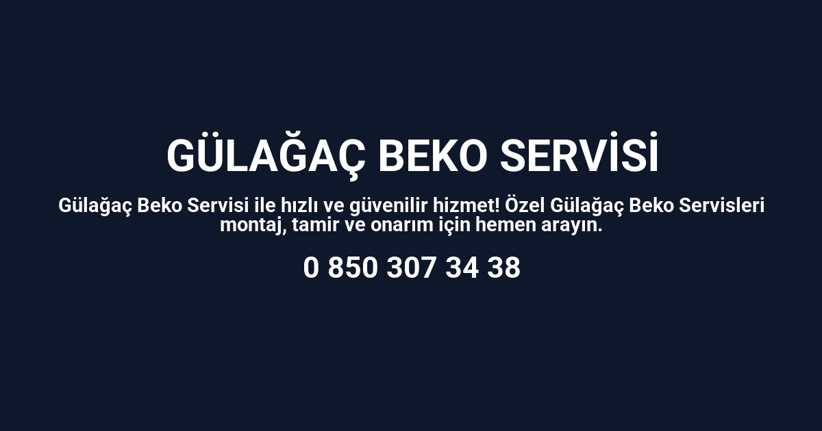 Gülağaç Beko Servisi